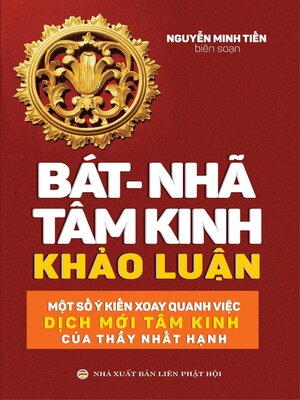 cover image of Bát Nhã Tâm Kinh Khảo Luận